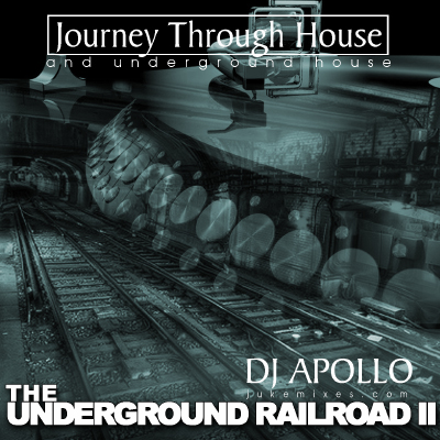 Th Underground Railroad II DJ Apollo
