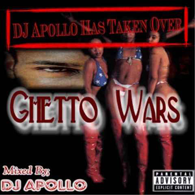 Ghetto Wars 1 DJ Apollo