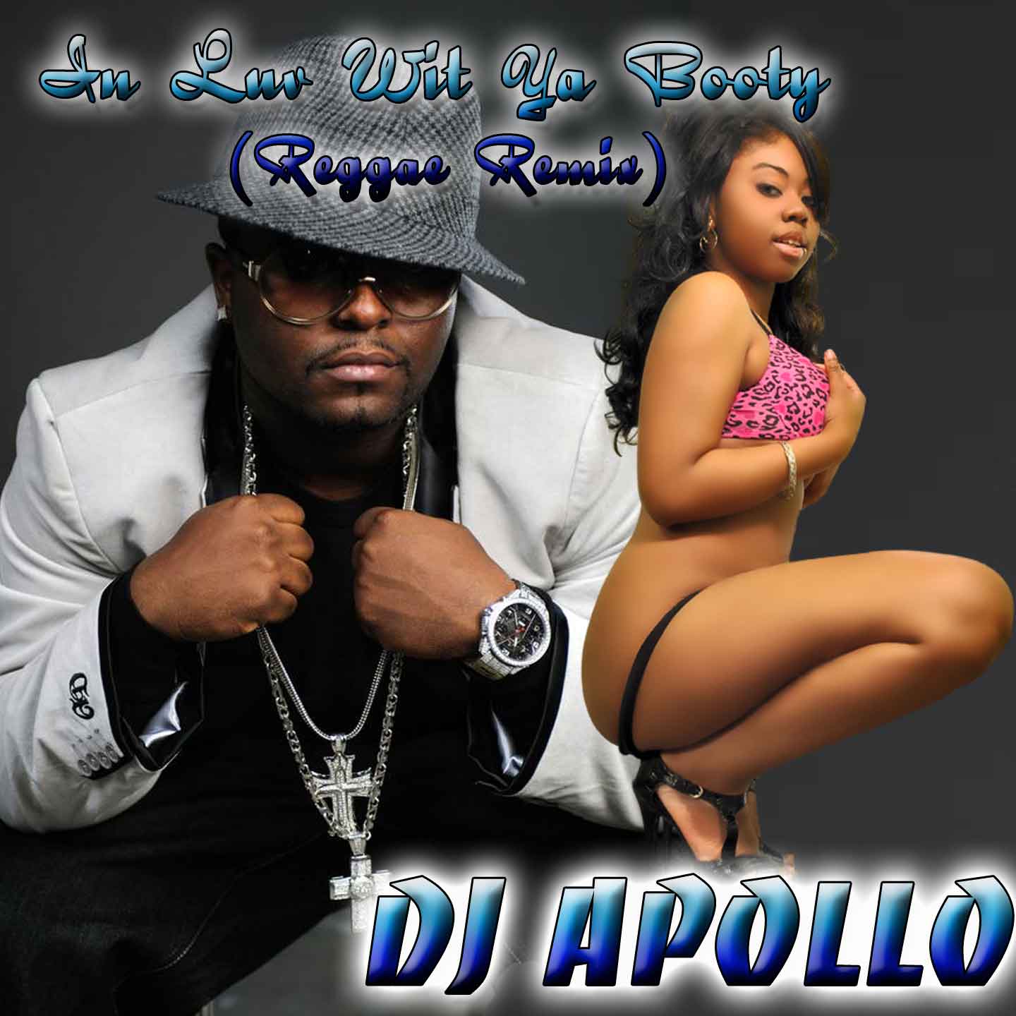 In Luv With Yo Booty Remix DJ Apollo