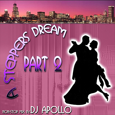A Steppers Dream 2 - DJ Apollo