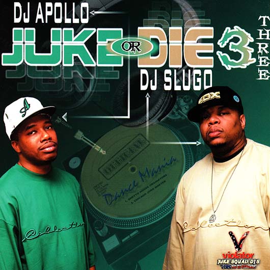 DJ Apollo & DJ Slugo Juke or Die 3